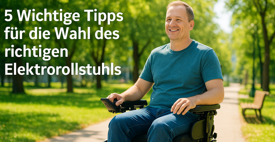 5 Wichtige Tipps für die Wahl des richtigen Elektrorollstuhls – Mit Zahlen und Fakten