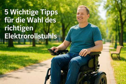 5 Wichtige Tipps für die Wahl des richtigen Elektrorollstuhls – Mit Zahlen und Fakten